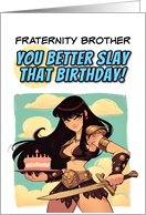 Fraternity Brother Happy Birthday Amazon with Birthday Cake card